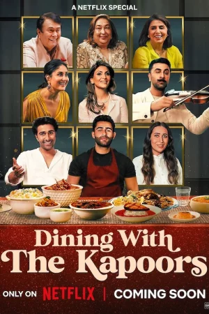Dining with the Kapoors