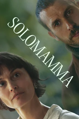 Solomamma () poster - Allmovieland.to