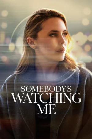 Somebody's Watching Me () poster - Allmovieland.to