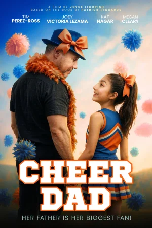 Cheer Dad () poster - Allmovieland.to