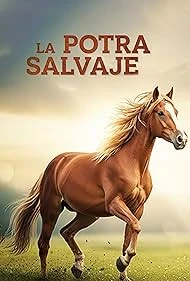 La Potra Salvaje () poster - Allmovieland.to