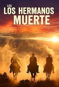 Los Hermanos Muerte () poster - Allmovieland.to