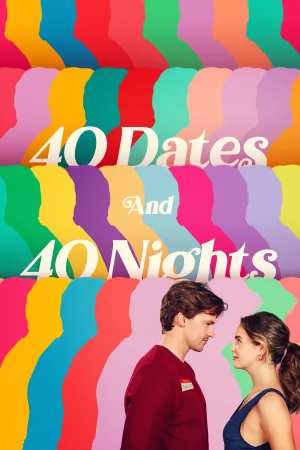 40 Dates and 40 Nights () poster - Allmovieland.to