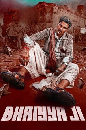 Bhaiyya Ji () poster - Allmovieland.to
