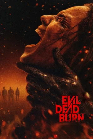 Evil Dead Burn () poster - Allmovieland.to