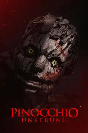 Pinocchio: Unstrung () poster - Allmovieland.to