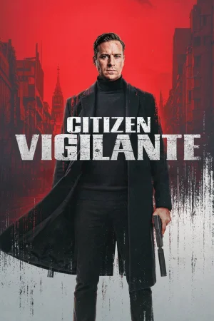Citizen Vigilante () poster - Allmovieland.to