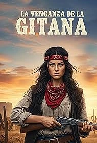 La Venganza De La Gitana La Mujer Del General () poster - Allmovieland.to