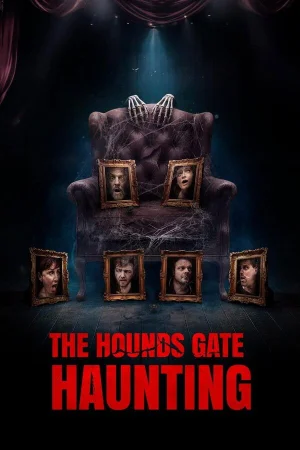 The Hounds Gate Haunting () poster - Allmovieland.to